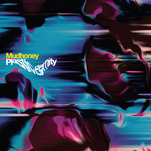 Mudhoney - Plastic Eternity - LP [ Record ]