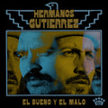 Hermanos Gutierrez - El Bueno Y El Malo - LP [ Record ]