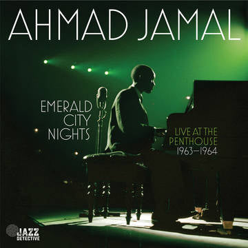Ahmad Jamal - Emerald City Nights: Live At The Penthouse (1963-1964) - RSD LP [ Record ]