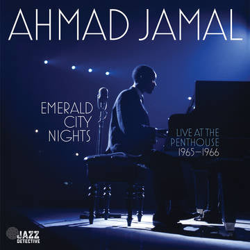 Ahmad Jamal - Emerald City Nights: Live At The Penthouse (1965-1966) - RSD LP [ Record ]