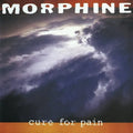 Morphine - Cure For Pain - Rocktober LP [ Record ]