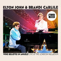 Elton John & Brandi Carlile - Who Believes In Angels? Live At The London Palladium - RSD LP [ Record ]