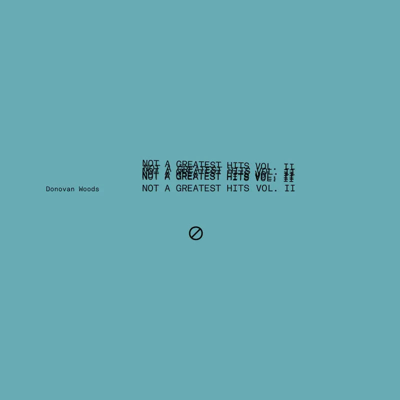 Donovan Woods - Not A Greatest Hits Vol. II - RSD LP [ Record ]