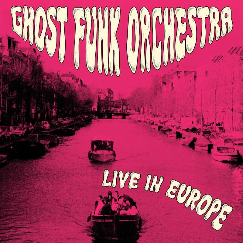 Ghost Funk Orchestra - Live in Europe - RSD LP [ Record ]