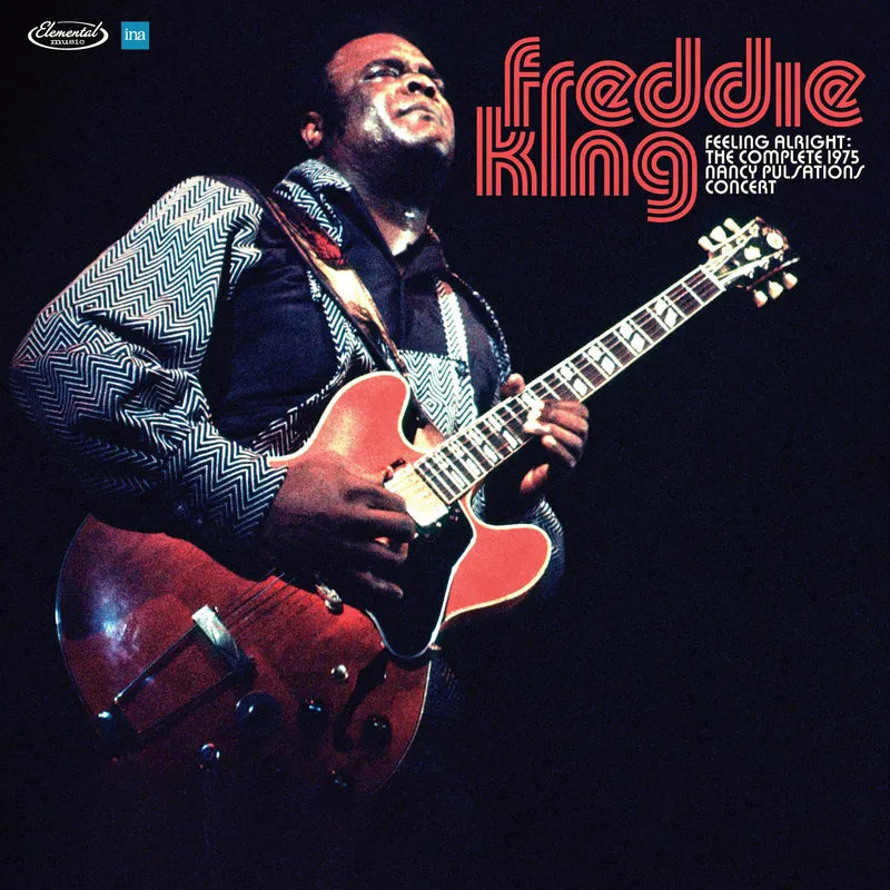 Freddie King - Feelin' Alright: The Complete 1975 Nancy Pulsations Concert - RSD LP [ Record ]