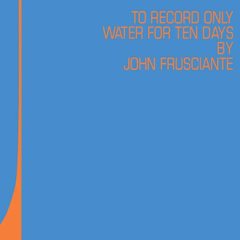 John Frusciante - To Only Record Water For Ten Days - RSD LP [ Record ]