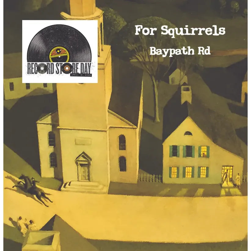 For Squirrels - Baypath Road - RSD LP [ Record ]