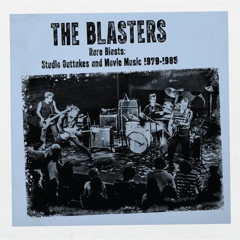 The Blasters - Rare Blasts: Studio Outtakes And Movie Music 1979-1985 - RSD LP [ Record ]