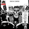 Drum Corpse - Drum Corpse Volume 1: Resistance Drums - RSD LP [ Record ]