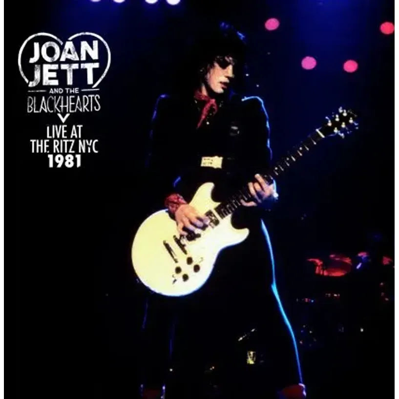 Joan Jett and the Blackhearts - Live At The Ritz NYC 1981 - RSD LP [ Record ]