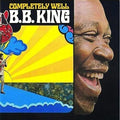 B.B. King - Completely Well - LP [ Record ]