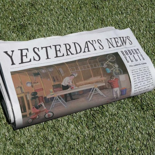 Robert Ellis: Yesterday's News { CD }