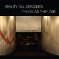 Beauty Pill -  Beauty Pill Describes Things As They Are - RSD LP [ Record ]