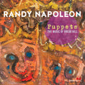 Randy Napoleon: Puppets: The Music Of Gregg Hill - CD