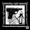 Lyman Woodard Organization: Saturday Night Special - VINYL