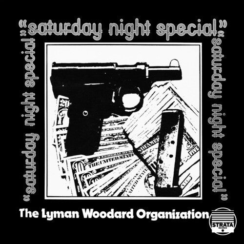 Lyman Woodard Organization: Saturday Night Special - VINYL