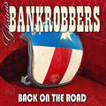 Glorious Bankrobbers: Back On The Road - CD