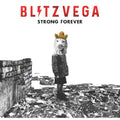 Blitz Vega - STRONG FOREVER - RSD LP [ Record ]