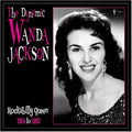Wanda Jackson: The Dynamic Wanda Jackson: Rockabilly Queen 1954-1962 - VINYL