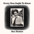 Max Romeo: Every Man Ought To Know - VINYL