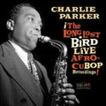 Charlie Parker: Afro Cuban Bop: The Long Lost Bird Live Recordings - CD