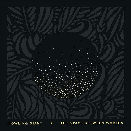 Howling Giant & Sergeant Thunderhoof: The Space Between Worlds - VINYL