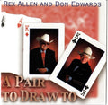 Allen, Rex / Edwards, Don: Pair To Draw To - COMPACT DISCS