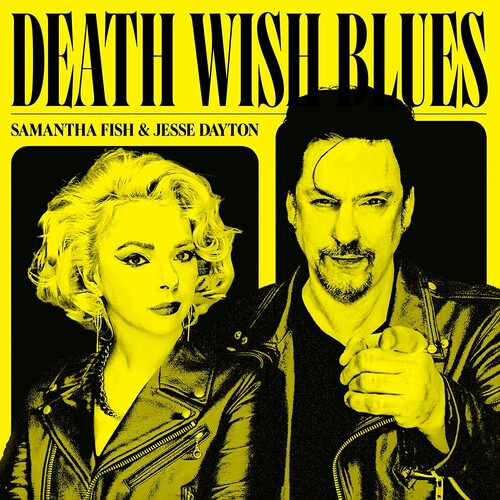 Samantha Fish & Jesse Dayton - Death Wish Blues - LP [ Record ]