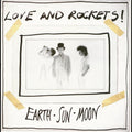 Love and Rockets: Earth Sun Moon - VINYL