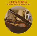 Chick Corea: Now He Sings Now The Sobs - CD