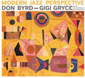 Byrd, Don / Gryce, Gigi: Modern Jazz Perspective - VINYL