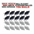 Stephan Deller: Ten Bulls - CD