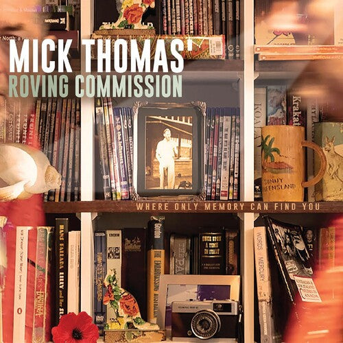 Mick Thomas' Roving Commission: Where Only Memory Can Find You [ Vinyl ]