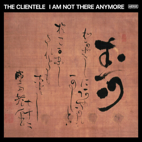 The Clientele: I Am Not There Anymore - CD