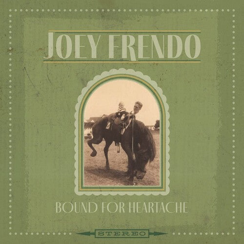 Joey Frendo: Bound For Heartache [ Vinyl ]