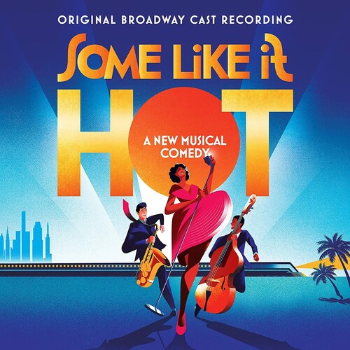 Marc Shaiman: Some Like It Hot (Original Broadway Cast Recording) - VINYL