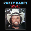 Razzy Bailey: Sparks - COMPACT DISCS