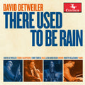 Martin Bejerano: There Used to Be Rain - CD