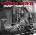 Volker Jaekel: Short Stories - CD