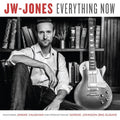 Jw Jones: Everything Now [ Vinyl ]