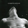 Cigarettes After Sex: I. - CASSETTES