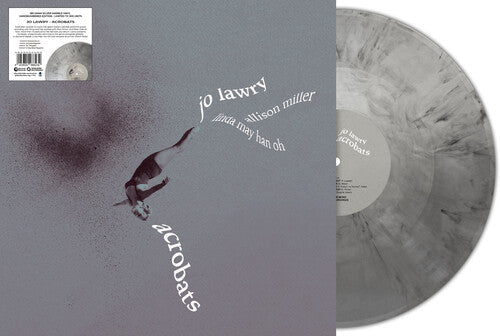 Jo Lawry: Acrobats - Ltd Silver Marble Vinyl - VINYL