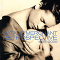 Natalie Merchant: Retrospective 1995-2005 - CD