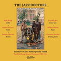 Jazz Doctors: Intensive Care: Prescriptions Filled: The Billy Bang Quartet Sessions 1983/1984 - VINYL