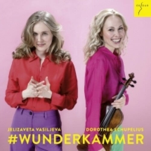 Schupelius, Dorothea / Vasiljeva, Jelizaveta: #wunderkammer (cabinet Of Curiosities) { CD }