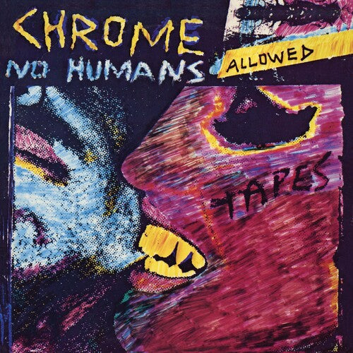 Chrome - No Humans Allowed - LP [ Record ]