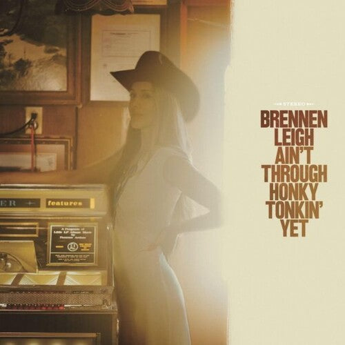 Brennen Leigh - Ain't Through Honky Tonkin' Yet - LP [ Record ]