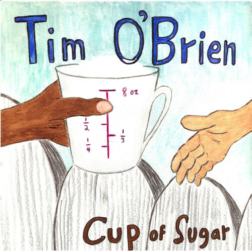 Tim O'Brien: Cup of Sugar [ Vinyl ]
