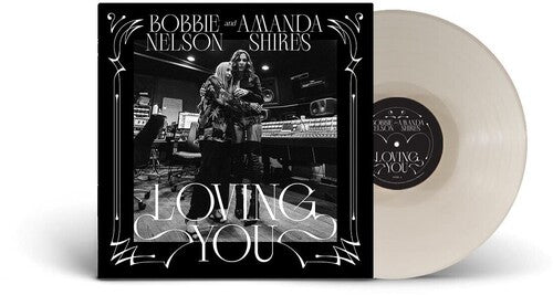 Bobbie Nelson & Amanda Shires: Loving You [ Vinyl ]