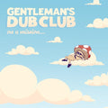 Gentleman's Dub Club: On A Mission - CD
